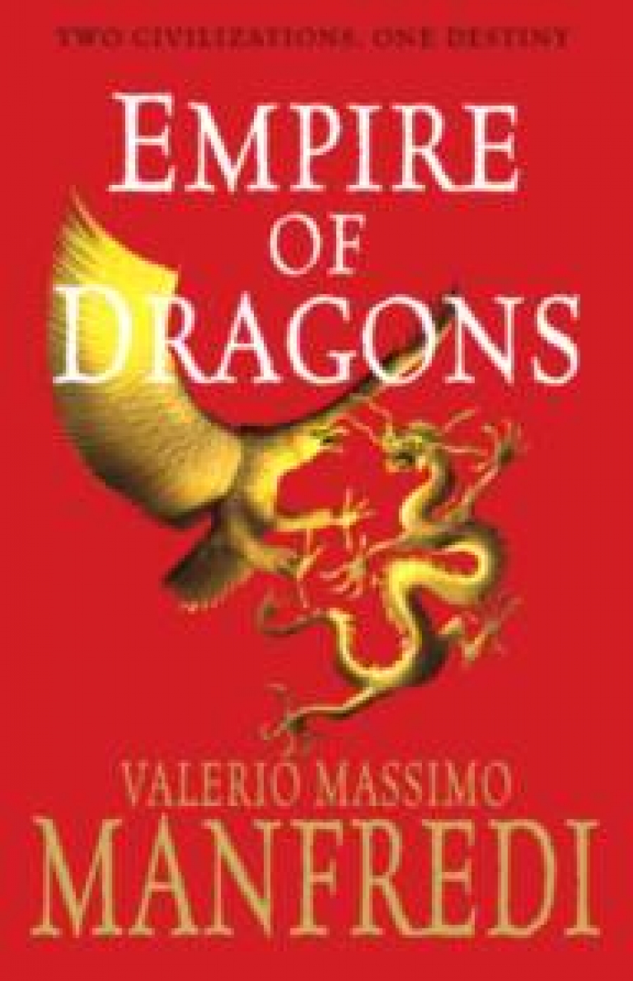Manfredi, Valerio Massimo Empire of Dragons   (OME) 