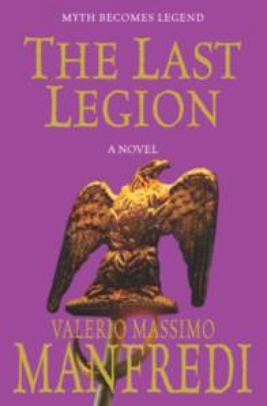 Manfredi, Valerio Massimo Last Legion   Ned 