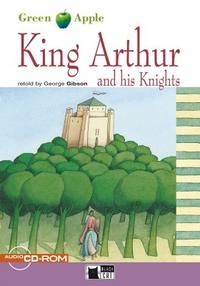 Told by George Gibson Green Apple Step2: King Arthur and His Knights with CD-ROM 