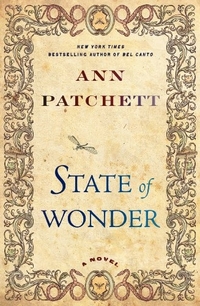 Ann, Patchett State of Wonder  (Intl)  NY Times bestseller 