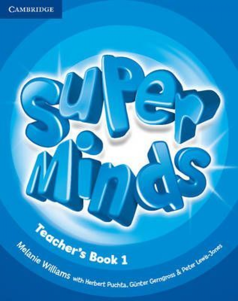 Herbert Puchta, Gunter Gerngross, Peter Lewis-Jones Super Minds Level 1 Teacher's Book 