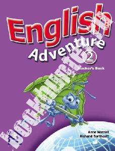 Anne Worrall, Izabella Hearn, Cristiana Bruni English Adventure 2 Teacher's Book 