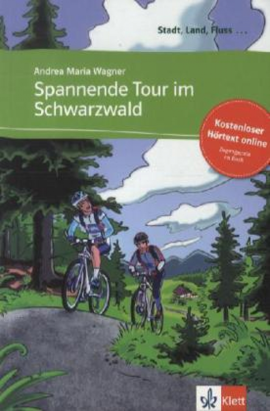 Wagner Andrea Maria Spannende Tour im Schwarzwald (A1) 