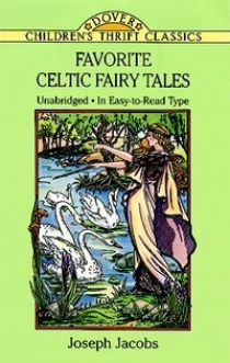 Jacobs Joseph Favorite Celtic Fairy Tales 