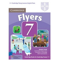 Cambridge Young Learners English Tests Flyers 7 Student's Book 