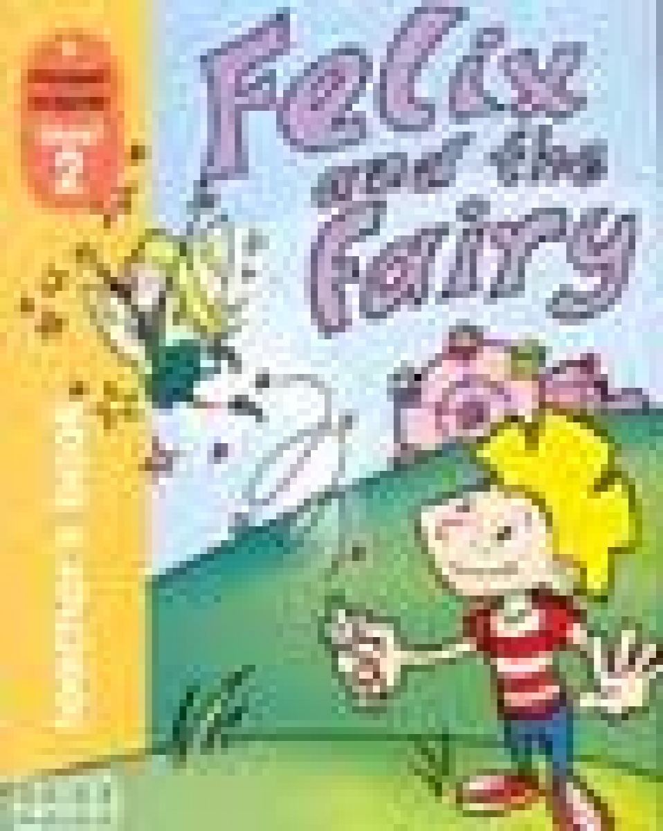 Primary Reader Level 2 Felix & The Fairy, Teachers book With Audio CD 