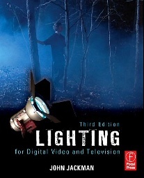 John Jackman Lighting for digital video & television 