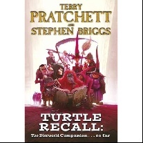 Pratchett, Terry, Stephen, Briggs Turtle Recall: The Discworld Companion. So Far 