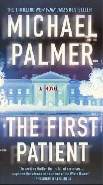 Michael Palmer The First Patient 