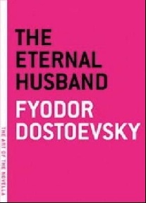 Dostoyevsky, Fyodor Eternal husband 
