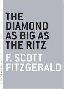 Fitzgerald F. Scott The Diamond as Big as the Ritz 