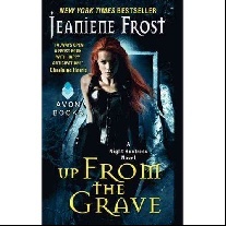 Frost Jeaniene Up from the Grave: A Night Huntress Novel 