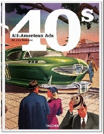 Jim Heimann All-American Ads 40s 