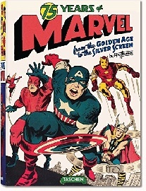 Thomas, Roy 75 Years of Marvel Comics: From The Golden Age to The Silver Sceen 