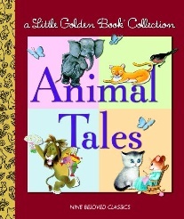 Golden Books Little Golden Book Collection: Animal Tales 