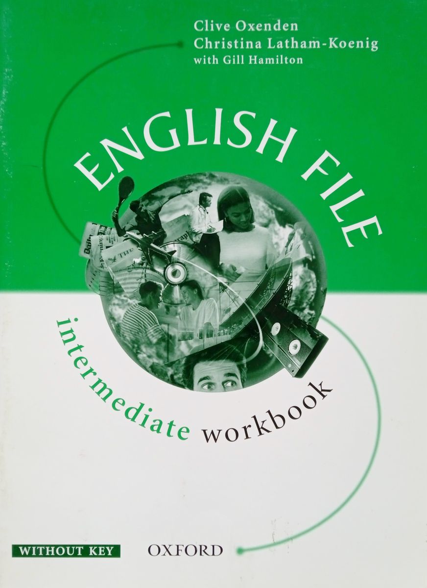 English File: Workbook (without Key) Intermediate level 