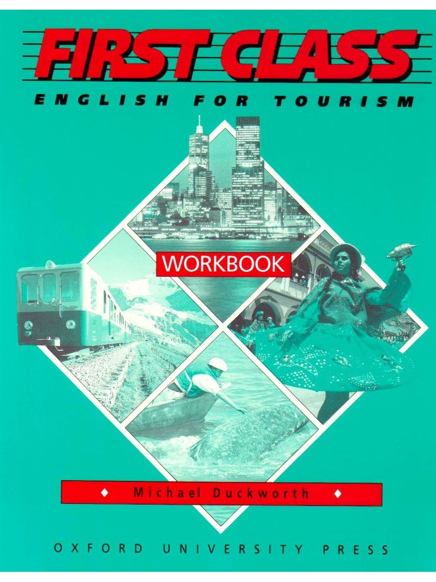 First Class: Workbook: English for Tourism 