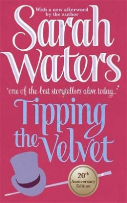 Sarah Waters Tipping the Velvet 