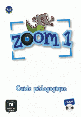 Zoom 1. Guide pedagogique. CD-ROM 
