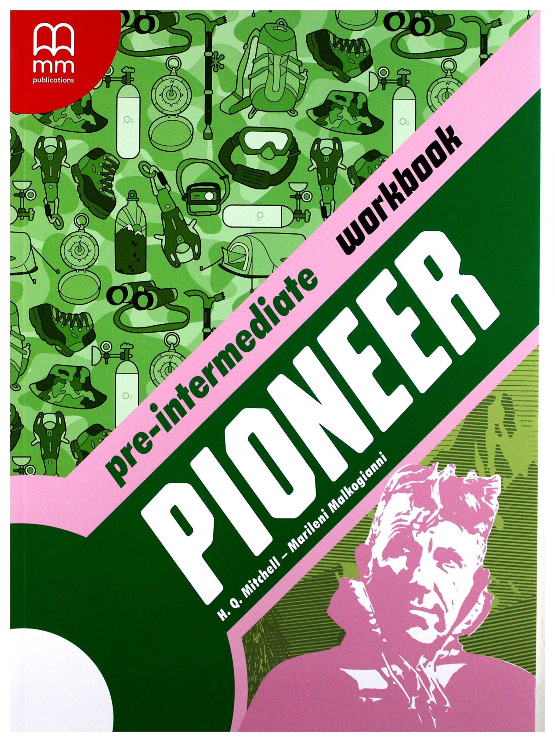 Mitchell H.Q., Malkogianni Marileni Pioneer. PreIntermediate Workbook 