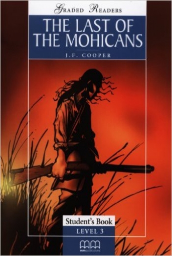 Cooper James Fenimore The Last of The Mohicans. Student's Book 