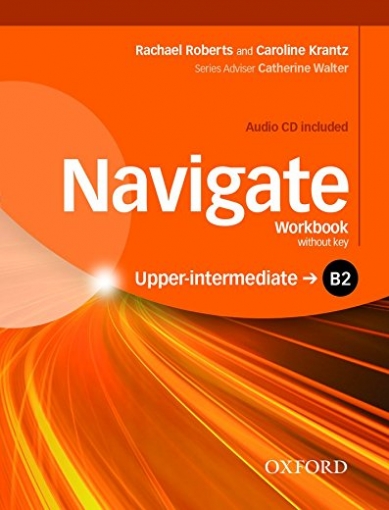 Roberts Rachael, Krantz Caroline Navigate: B2 Upper-Intermediate: Workbook without key 