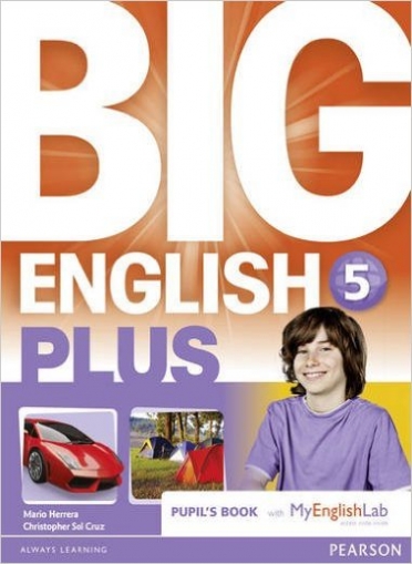 Mario Herrera, Christopher Sol Cruz Big English Plus 5. Pupils' Book with Myenglishlab Access Code Pack 