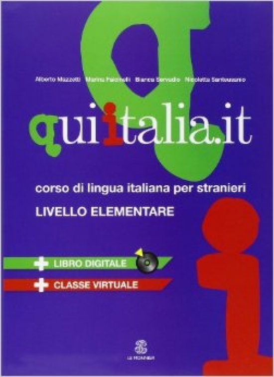 Mazzetti, A.et al. Qui Italia.it Livello elementare Libro+ DVD 