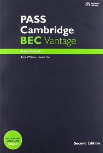 Anne W., Louise P. PASS Cambridge BEC Vantage: Teacher's Book (+ 2 CD-ROM) 