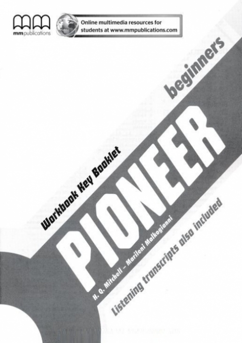 Mitchell H.Q., Malkogianni Marileni Pioneer. Beginner. Workbook Key Booklet 