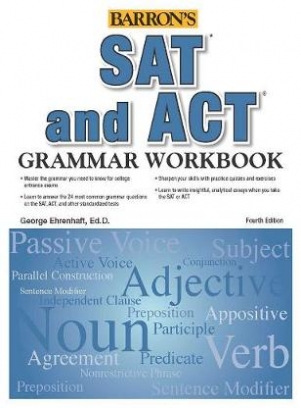 Ehrenhaft George Grammar Workbook for the SAT, ACT and More, 4th Edition 