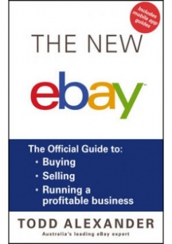 Todd A. The New Ebay: The Official Guide to Buying, Selling, Running a Profitable Business 