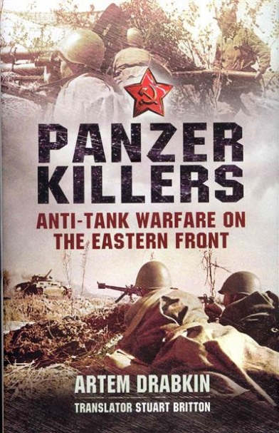Carlos, Castaneda Panzer Killers: Anti-Tank Warfare on the Eastern Front (HB) 