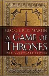 Martin George R.R. Game of Thrones 1: Song of Ice & Fire (HB illustr.) 