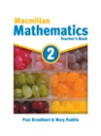 Paul Broadbent, Anne Broadbent Macmillan Mathematics 2. Teacher's Book 