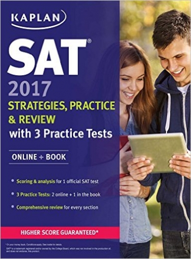 SAT. Strategies, Practice & Review 2017. With 3 Practice Tests. Online + Book 