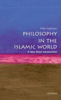 Adamson Peter Philosophy in the Islamic World 