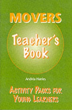 Harries Andrea Activity Packs for Young Learners - Movers: Teacher's Book 