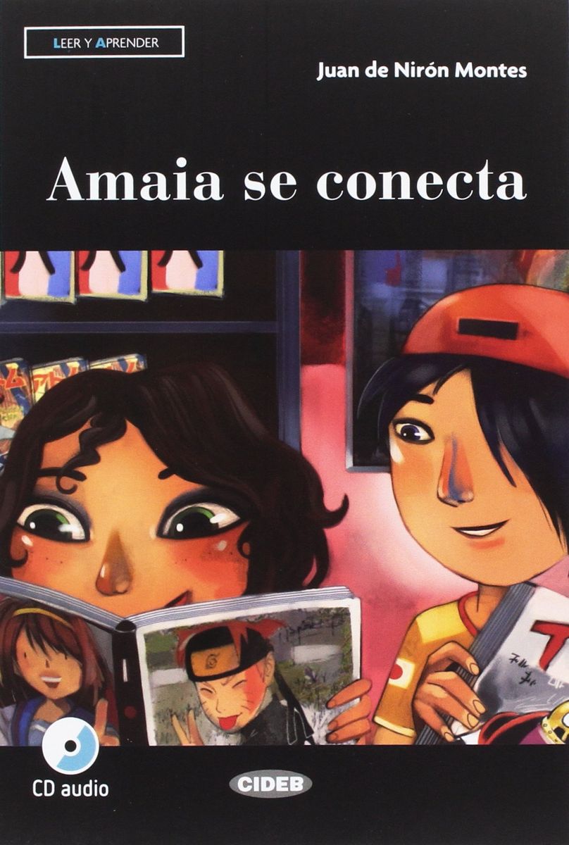 Juan de Niron Montes Amaia se conecta + Audio CD 