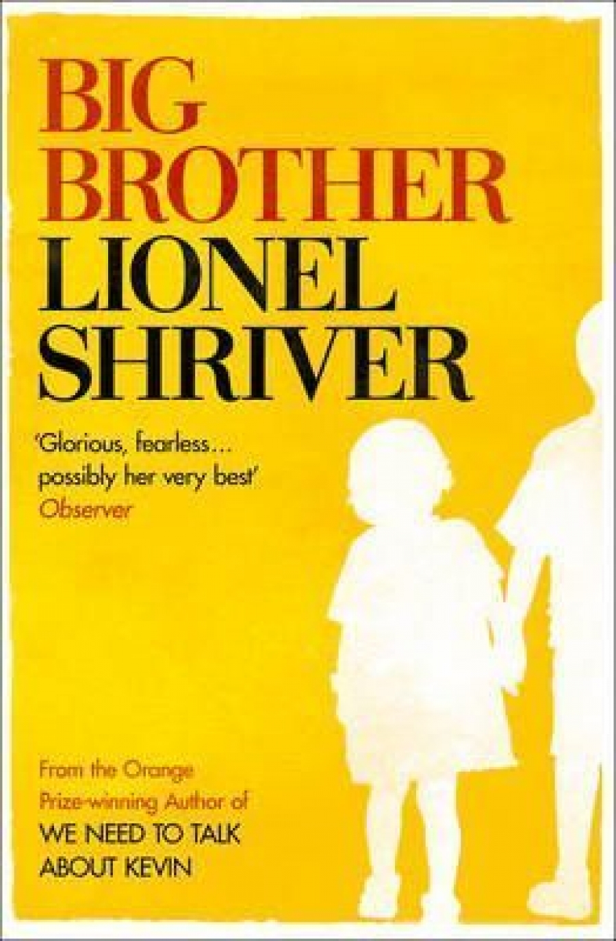 Shriver Lionel Big Brother 