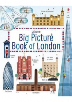 Rob Lloyd Jones Big Picture Book of London 