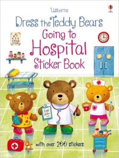 Brooks Felicity Dress the Teddy Bears Going to Hospital Sticker Book 