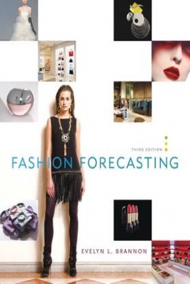Evelyn L. Brannon Fashion Forecasting 3rd Edition 