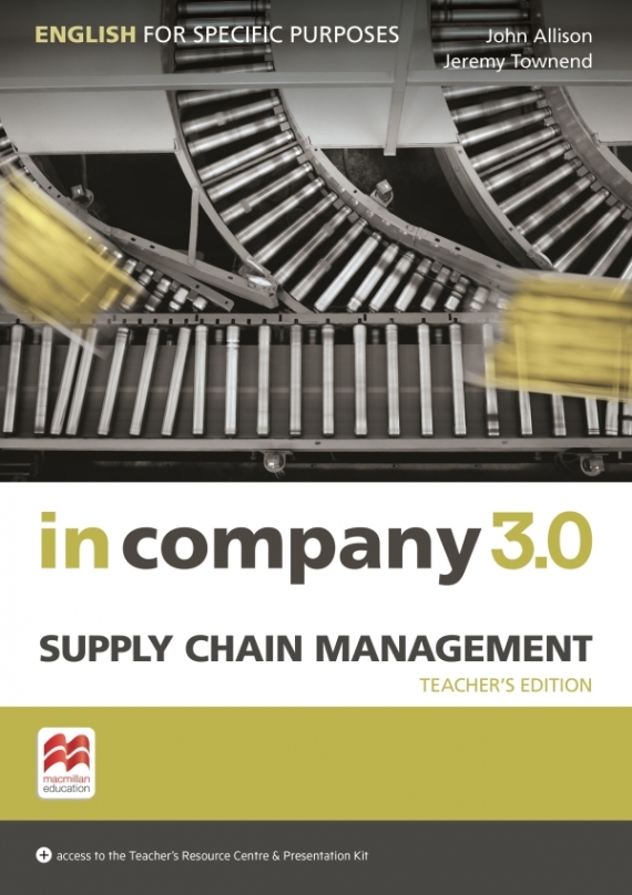 Claire H. In Company 3.0 ESP Supply Chain Management Teacher's Book +Webcode Pack 