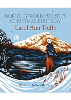 Duffy Carol Ann Macmillan Publishers: Duffy C,Dorothy Wordsworths Christmas Birthday 