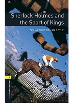 Conan Doyle Arthur Level 1. Sherlock Holmes and the Sport of Kings with MP3 download 