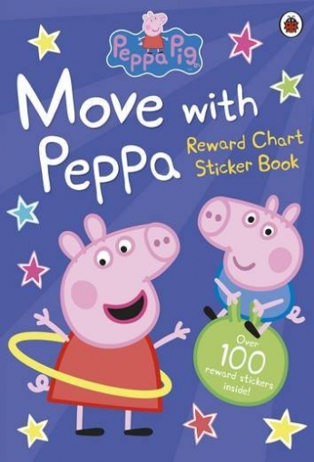 Peppa Pig: Move with Peppa! (Reward chart sticker book) 