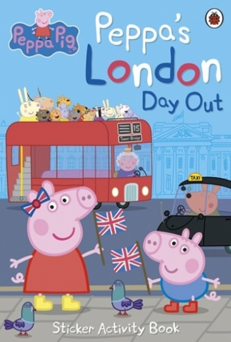 Peppa Pig: Peppas London Day Out (Sticker Activity Book) 