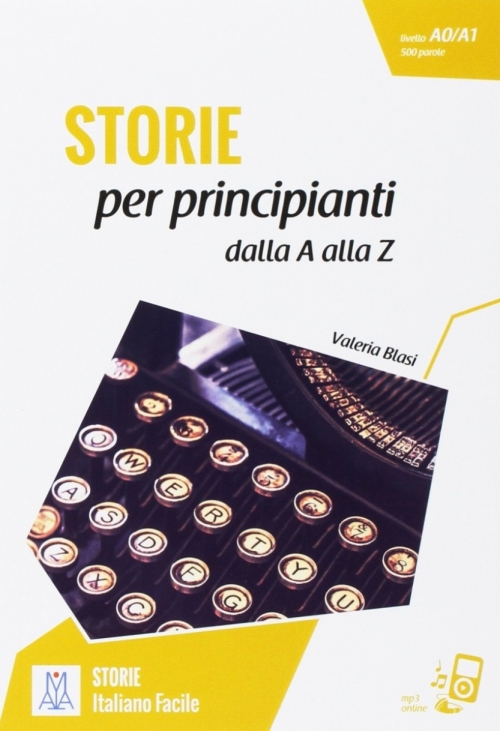 Duzzi Caterina Storie Per Principianti - Racconti Dalla A Alla Z (Libro + Mp3 On Line) 