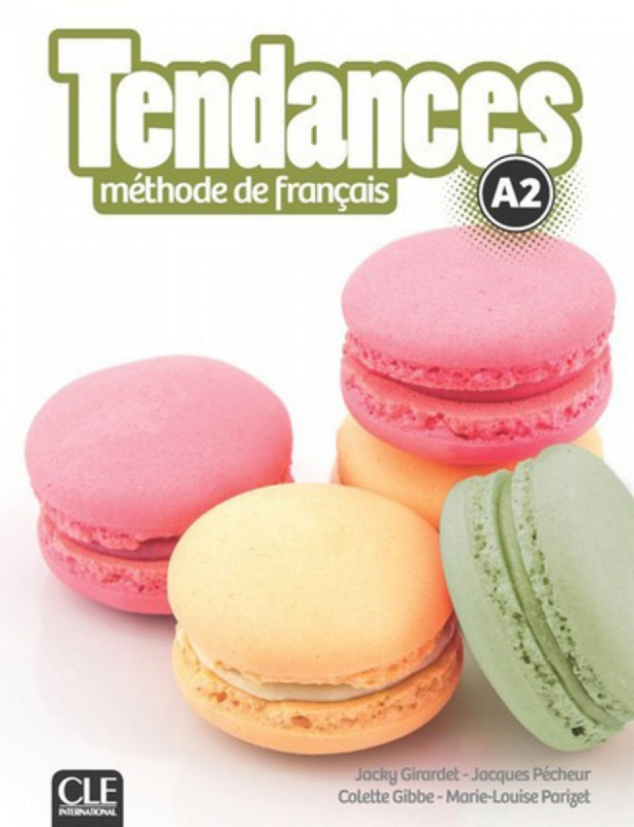Girardet Jacky, Gibbe Colette, Parizet Marie-Louise, Pecheur Jacques Tendances A2 livre+DVD 